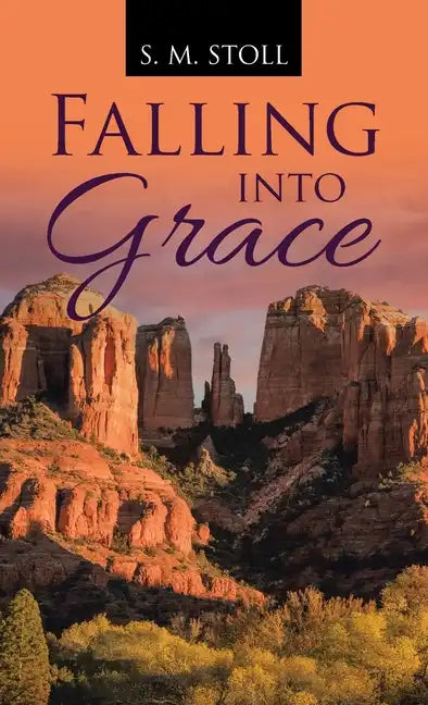 Falling into Grace - Hardcover