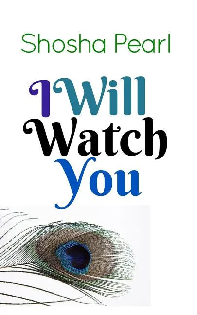 I Will Watch You: Four Short Tales of Jewish Love and Lust - Paperback