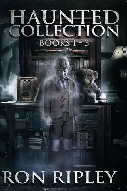 Haunted Collection Series: Books 1 to 3: Supernatural Horror with Scary Ghosts & Haunted Houses - Paperback