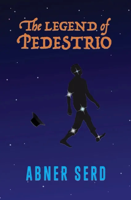 The Legend of Pedestrio - Paperback