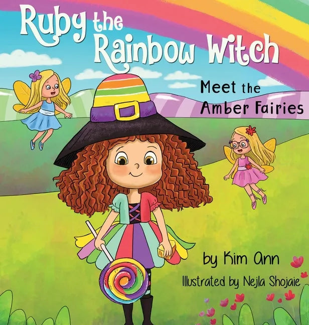 Ruby the Rainbow Witch: Meet the Amber Fairies - Hardcover