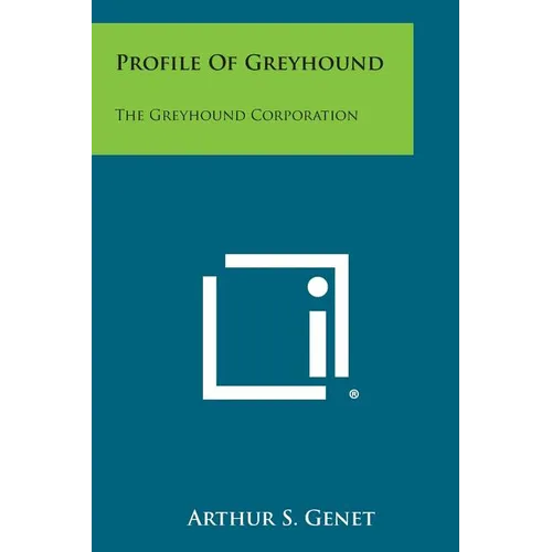 Profile Of Greyhound: The Greyhound Corporation - Paperback