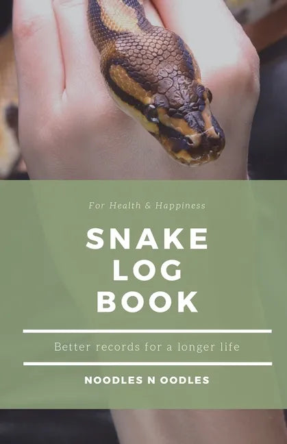 Snake Log Book: Better Records for a Longer Life - Paperback