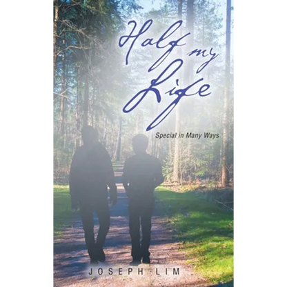 Half My Life: Special in Many Ways - Hardcover