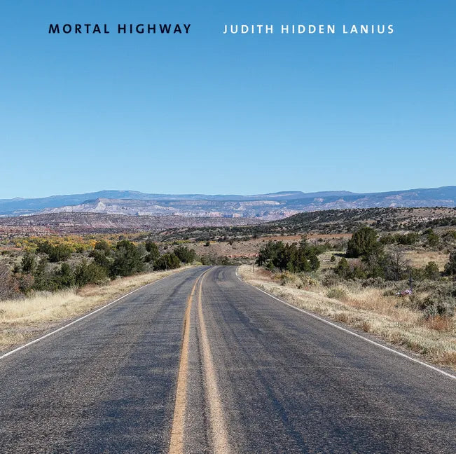Mortal Highway - Hardcover