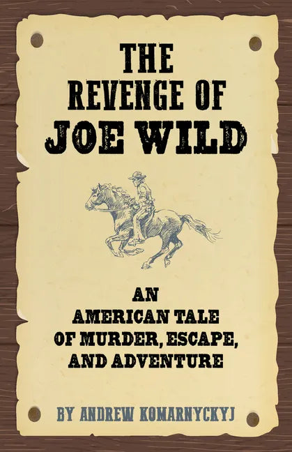 The Revenge of Joe Wild - Paperback