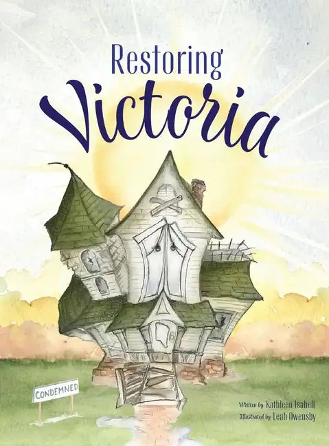 Restoring Victoria - Hardcover