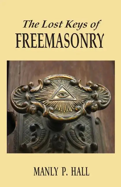 The Lost Keys of Freemasonry - Paperback