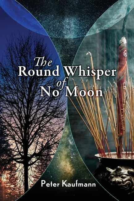 The Round Whisper of No Moon - Paperback
