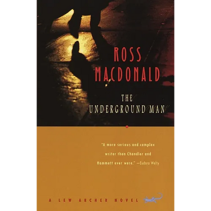 The Underground Man: A Lew Archer Novel - Paperback