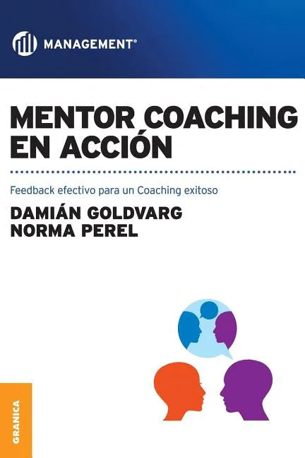 Mentor coaching en acción: Feedback efectivo para un Coaching exitoso - Paperback