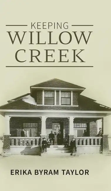 Keeping Willow Creek - Hardcover