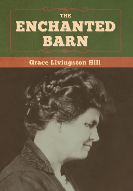 The Enchanted Barn - Hardcover