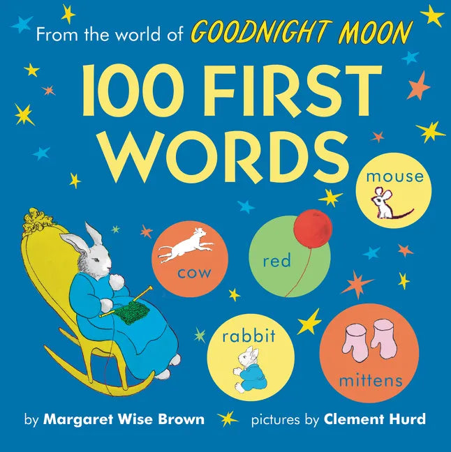 From the World of Goodnight Moon: 100 First Words - Board Book