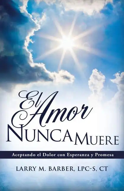 El Amor Nunca Muere - Paperback