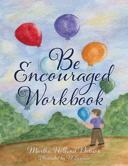 Be Encouraged Workbook - Paperback