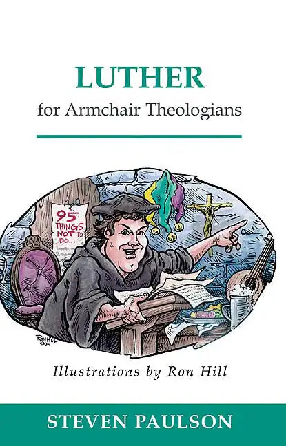 Luther for Armchair Theologians - Paperback