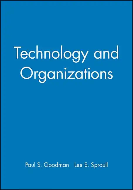 Technology and Organizations - Paperback