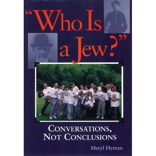 Who Is a Jew?: Conversations, Not Conclusions - Paperback