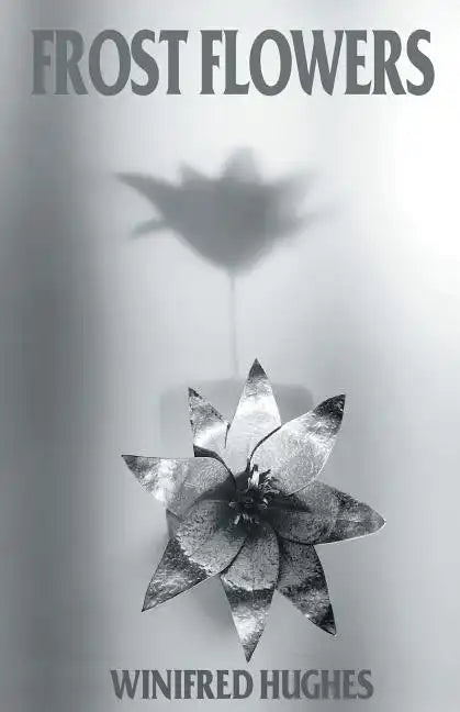 Frost Flowers - Paperback