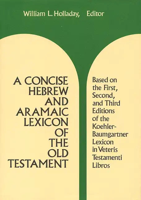 A Concise Hebrew and Aramaic Lexicon of the Old Testament - Hardcover