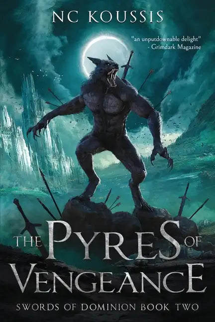 The Pyres of Vengeance - Paperback