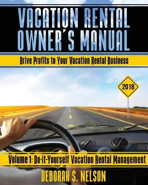 Vrom: Vacation Rental Owner's Manual: Volume 1 Do-it-Yourself Vacation Rental Management - Paperback