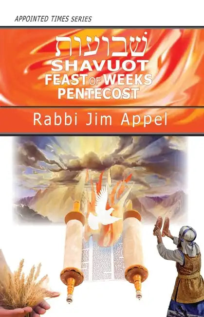 Shavuot, Feast of Weeks, Pentecost - Paperback