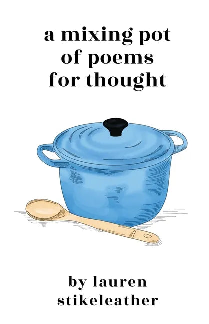 A Mixing Pot of Poems for Thought - Paperback