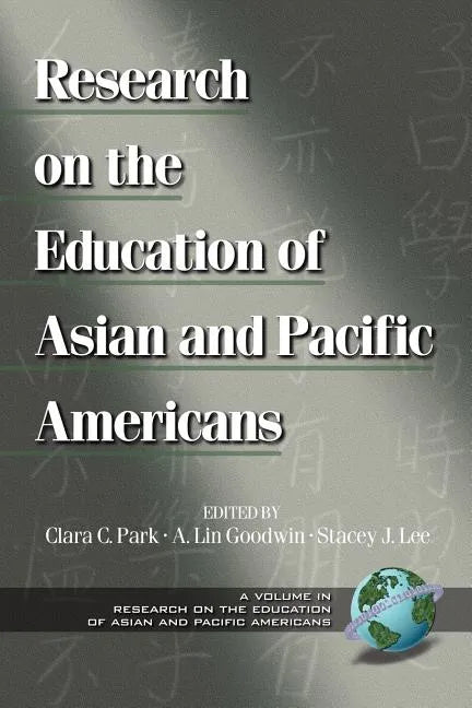 Research on the Education of Asian and Pacific Americans (PB) - Paperback