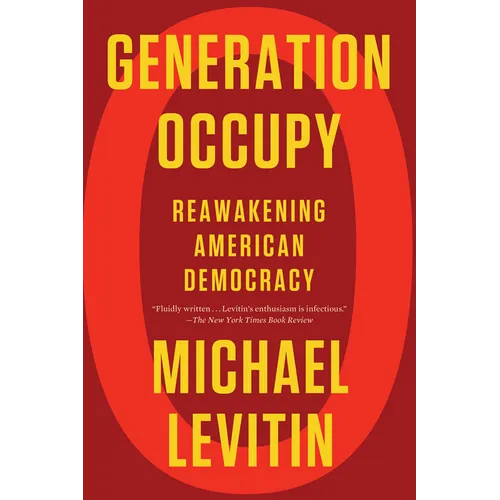 Generation Occupy: Reawakening American Democracy - Paperback