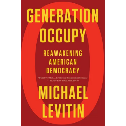 Generation Occupy: Reawakening American Democracy - Paperback