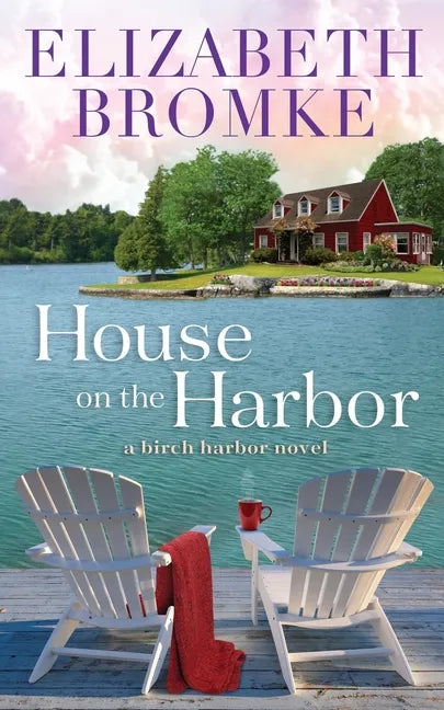 House on the Harbor: A Birch Harbor Novel - Paperback