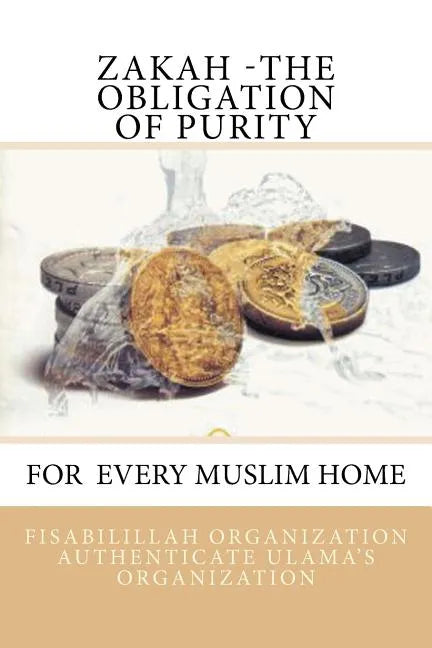 Zakah - The Obligation of Purity - Paperback