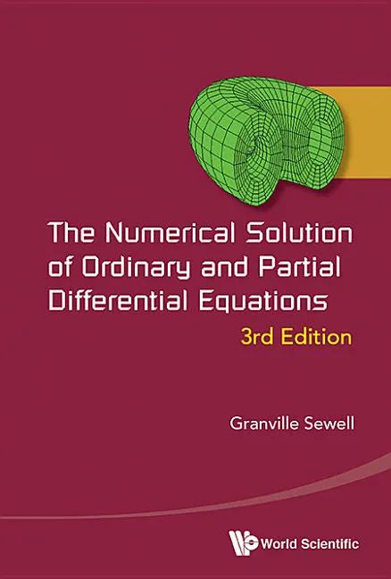 Numerical Solution of Ordinary and Partial Differential Equations, the (3rd Edition) - Paperback