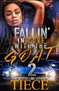 Falling In Love With The Goat 2: Urban Fiction Love Story - Paperback