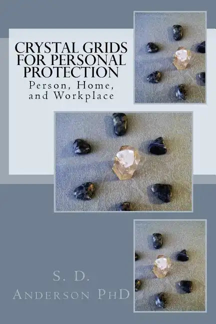 Crystal Grids for Personal Protection - Paperback