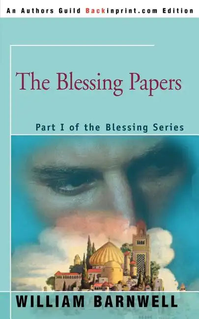 The Blessing Papers - Paperback