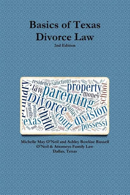 Basics of Texas Divorce Law, 2nd Edition - Paperback