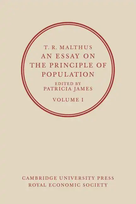 An Essay on the Principle of Population: Volume 1 - Paperback