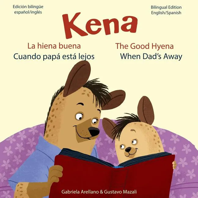 Cuando papa esta lejos - When Dad's Away: A Bilingual English/Spanish Book - Paperback