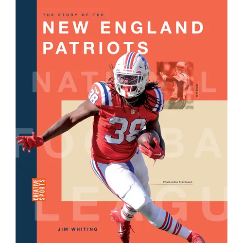 The Story of the New England Patriots - Hardcover