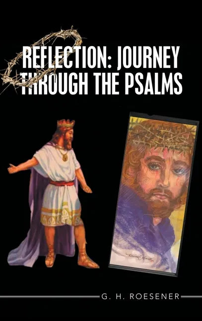 Reflection: Journey Through the Psalms - Hardcover