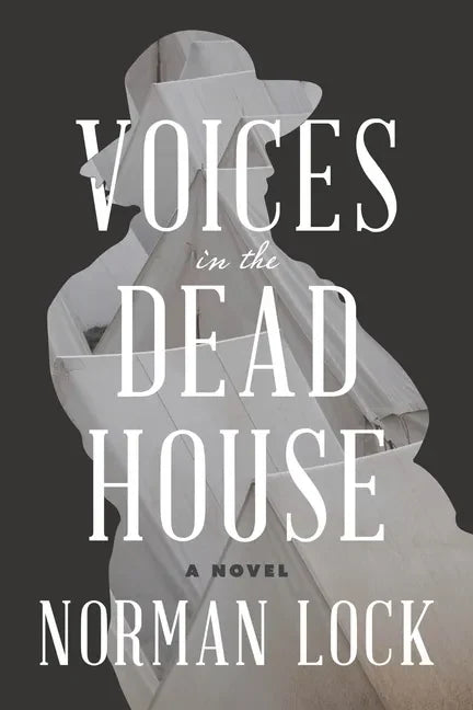Voices in the Dead House - Paperback