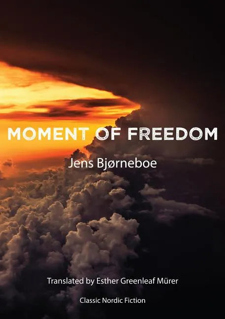 Moment of Freedom - Paperback