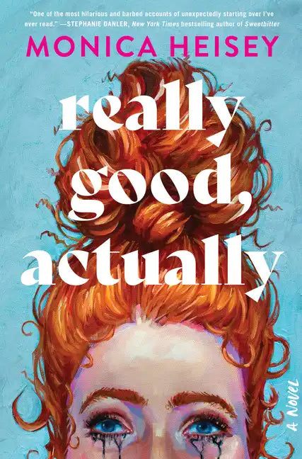 Really Good, Actually - Hardcover