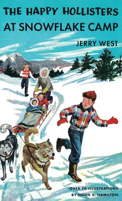 The Happy Hollisters at Snowflake Camp: HARDCOVER Special Edition - Hardcover