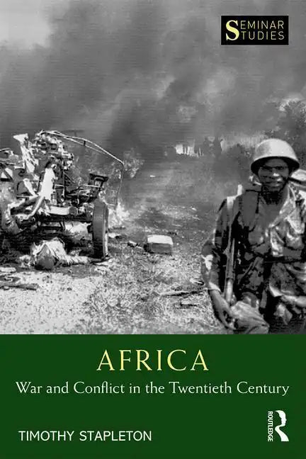 Africa: War and Conflict in the Twentieth Century - Paperback