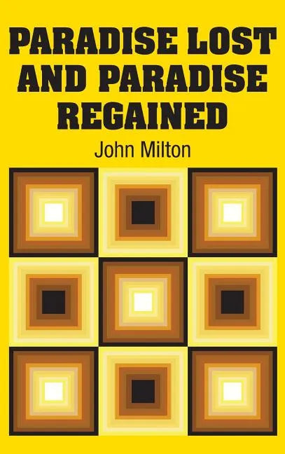 Paradise Lost and Paradise Regained - Hardcover