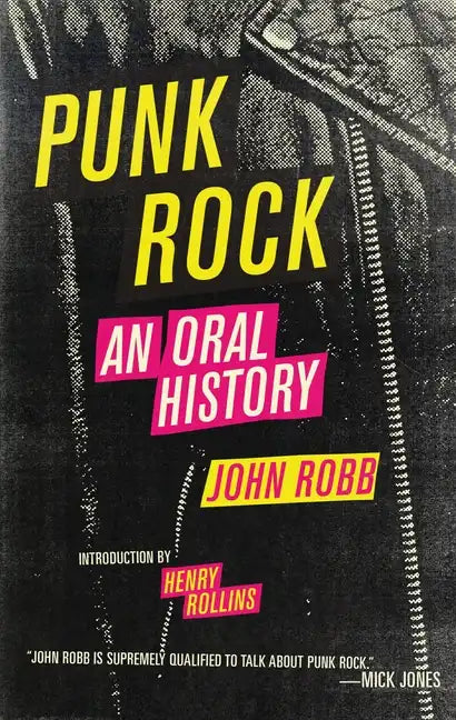 Punk Rock: An Oral History - Paperback